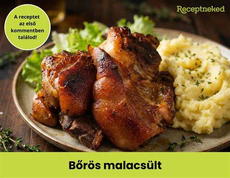 ragyogó ropogós bőr malacsült